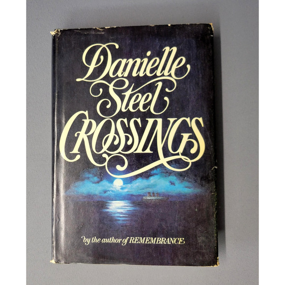 Vintage Crossings Danielle Steel 1982 Hardcover Delacorte Press Made in USA DJ - Picture 1 of 15